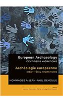 European Archaeology: Identities & Migrations