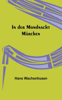 In der Mondnacht