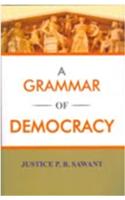 A Grammar of Democracy