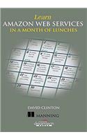 Learn Amazon Web Services in a Month of Lunches