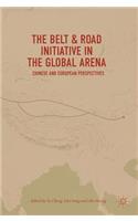 Belt & Road Initiative in the Global Arena