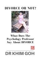 What Does The Psychology Professor Say About DIVORCE
