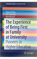 The Experience of Being First in Family at University