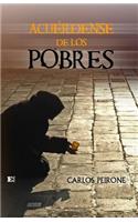 Acuérdense de los pobres