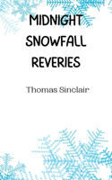 Midnight Snowfall Reveries