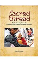 The Sacred Thread: The Development of Personality According to Hindu Traditions and Jungian