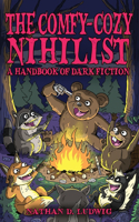 Comfy-Cozy Nihilist