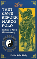 They Came Before Marco Polo