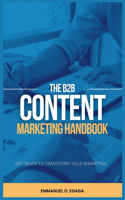 B2B Content Marketing Handbook