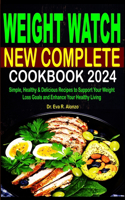 Weight Watch New Complete Cookbook 2024
