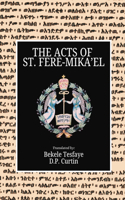 The Acts of St. Fere-Mika'el