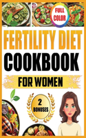 Fertility Diet Cookbook for Women