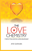 Love Chemistry: 9 Tests of True Love for a Lasting Relationship