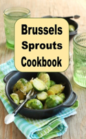 Brussels Sprouts Cookbook