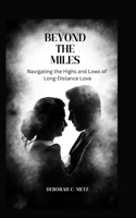 Beyond the Miles