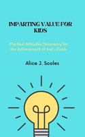 Imparting Value For Kids