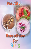 Beautiful Smoothies For girls