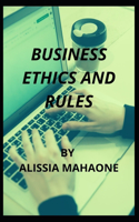 Business Ethics and Rules