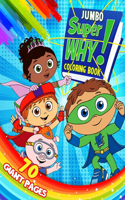 Super Why Coloring Book: GREAT Gift for Any Kid with HIGH QUALITY IMAGES and GIANT PAGES !!!