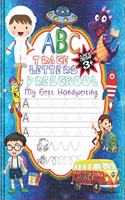 ABC My First Handwriting Trace Letters Preschool: Alphabet Practice Workbook Homeschool Skills Control Line Tracing Letters Coloring Activity Books Kids Ages 3-5 ( Space For Boy )