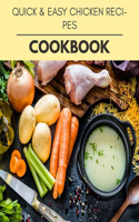 Quick & Easy Chicken Recipes Cookbook: Two Weekly Meal Plans, Quick and Easy Recipes to Stay Healthy and Lose Weight
