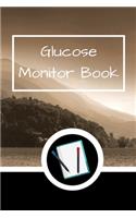 Glucose Monitor Book: Blood Sugar Log Book. Daily (One Year) Glucose Tracker