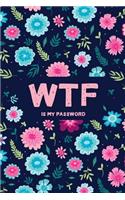 WTF Is My Password