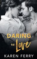 Daring To Love
