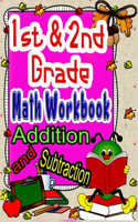 1st and 2nd Grade Math Workbook Addition and Subtraction