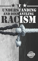 Understanding and Dismantling Racism: We're Different, We're the Same, New Book of all about racism