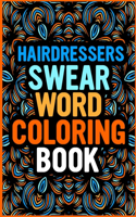 Hairdressers Swear Word Coloring Book