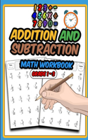 Addition and Subtraction Math Workbook