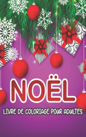 Noël Livre de Coloriage pour Adultes