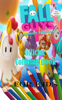 Fall Guys Ultimate knockout Official Coloring Book For Kids: Coloring Book For Fall Guys 2020