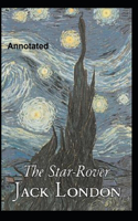 The Star Rover Annotated