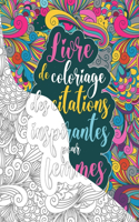 Livre de coloriage des citations inspirantes pour femmes