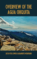 Overview Of The Agua Chiquita