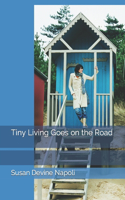 Tiny Living Goes on the Road