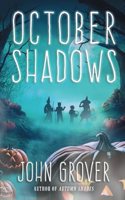 October Shadows