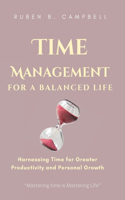 Time Management for a Balanced Life