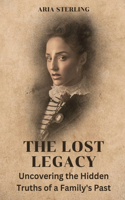 Lost Legacy (Large Print Edition)