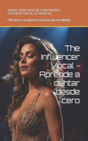 The Influencer Vocal - Aprende a cantar desde cero