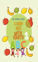 Learn ABC With Fruits Book 1