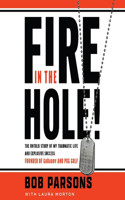 Fire in the Hole!