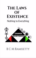 The Laws of Existence: Nothing to Everything