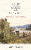 Four Acres under Slavnik