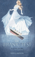 The Titanic Test