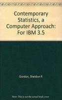 Contemporary Statistics, a Computer Approach: For IBM 3.5