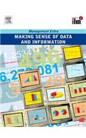 Making Sense of Data and Information