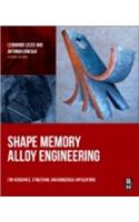 Shape Memory Alloy Engineering